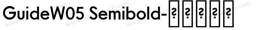 GuideW05 Semibold字体转换
